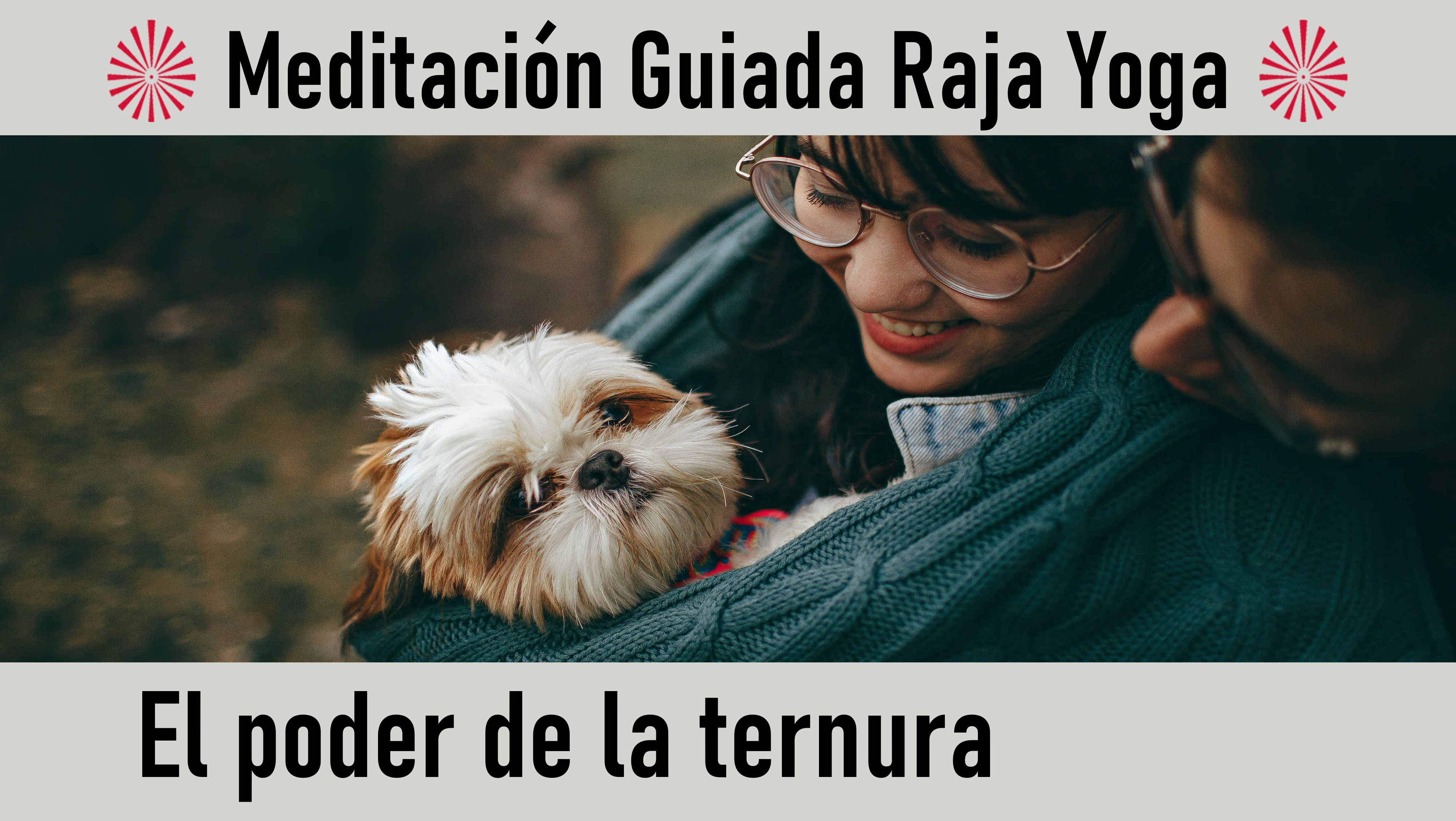 Meditación Raja Yoga: El poder de la ternura (18 Septiembre 2020) On-line desde Barcelona