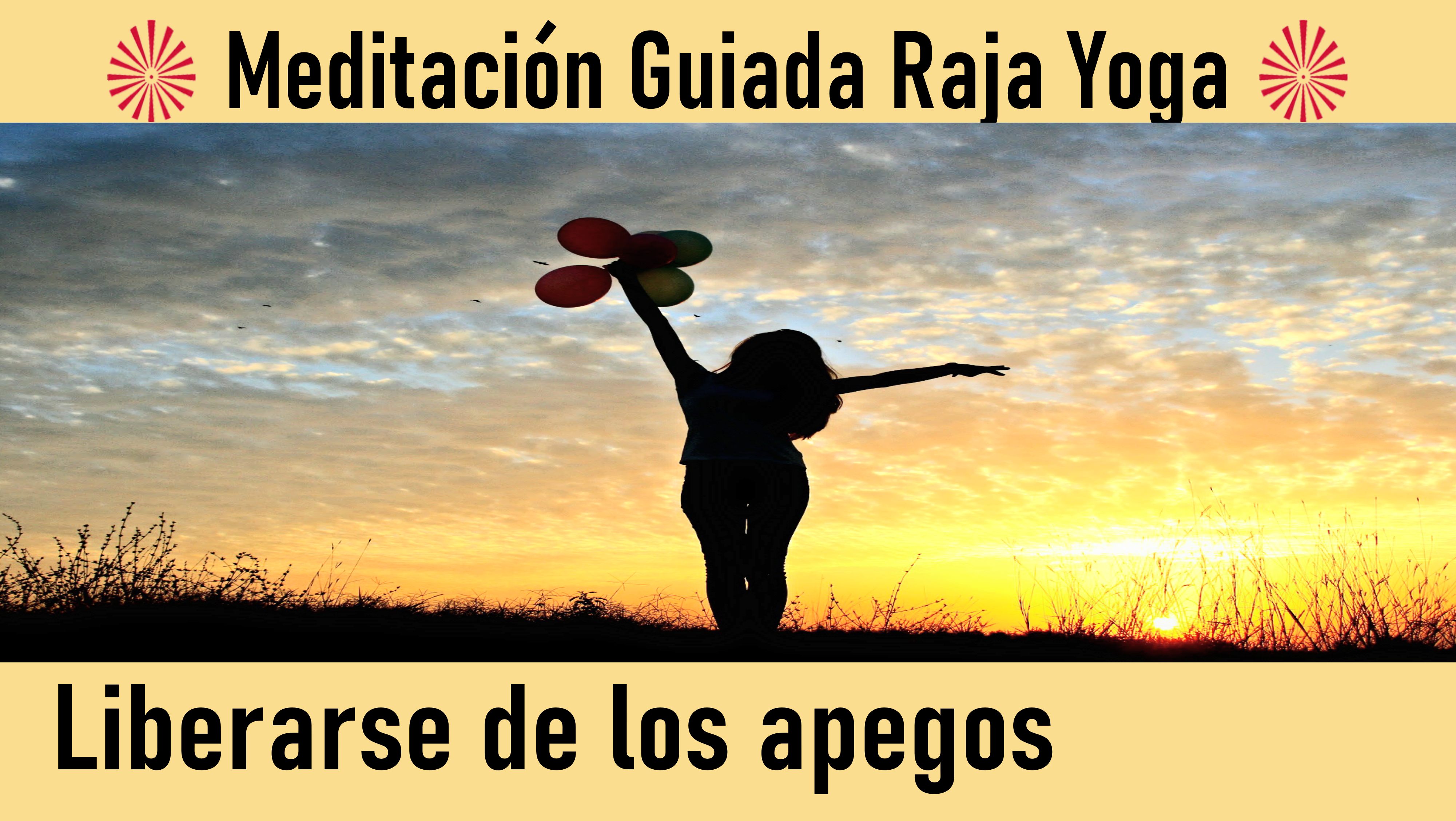 24 Julio 2020 Meditación guiada: Liberarse de los apegos