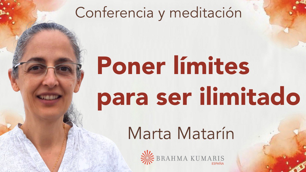 Meditación y conferencia:  Poner límites para ser ilimitado (19 Febrero 2026)