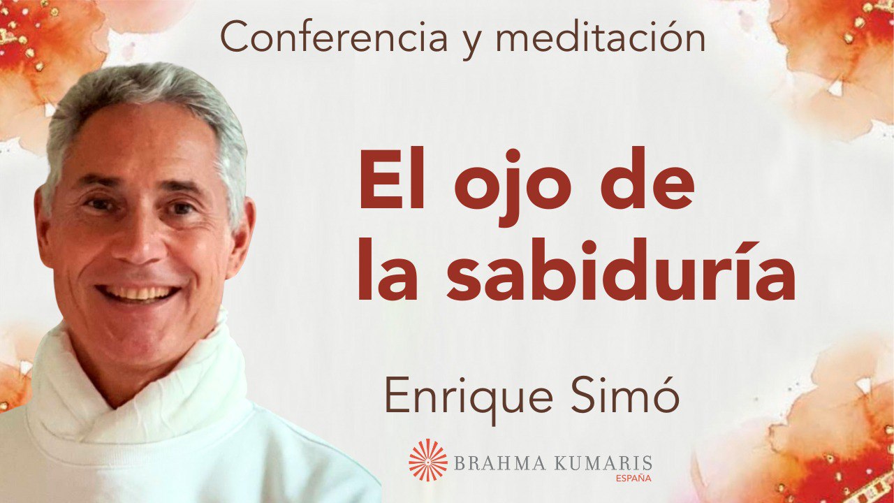 Meditación y conferencia: El ojo de la sabiduría (12 Enero 2024)