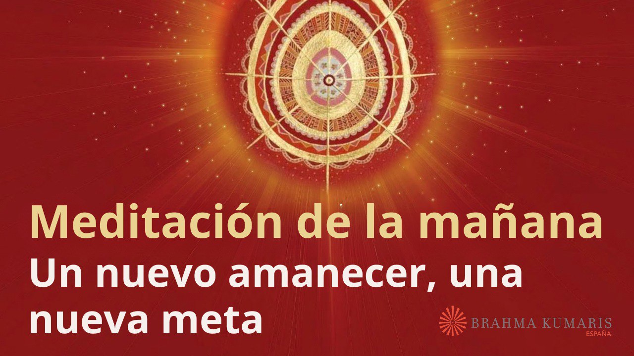 Meditación de la mañana: Un nuevo amanecer, una nueva meta, con Esperanza Santos (20 Octubre 2023)