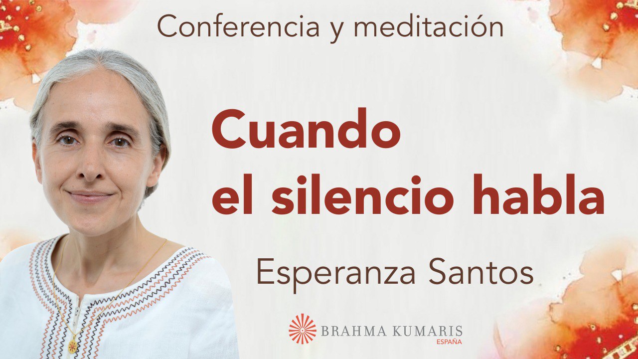11 Febrero 2026 Meditación y conferencia: Cuando el silencio habla