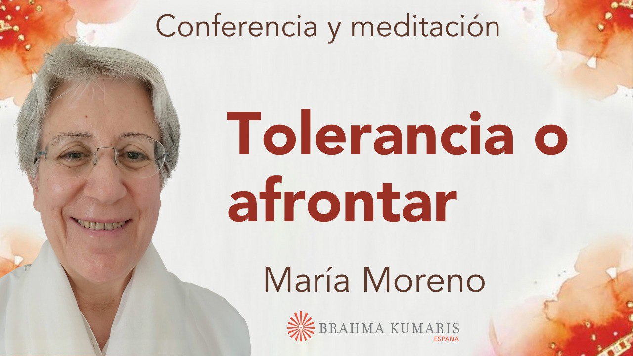 Meditación y conferencia: Tolerancia o afrontar (22 Septiembre 2024)