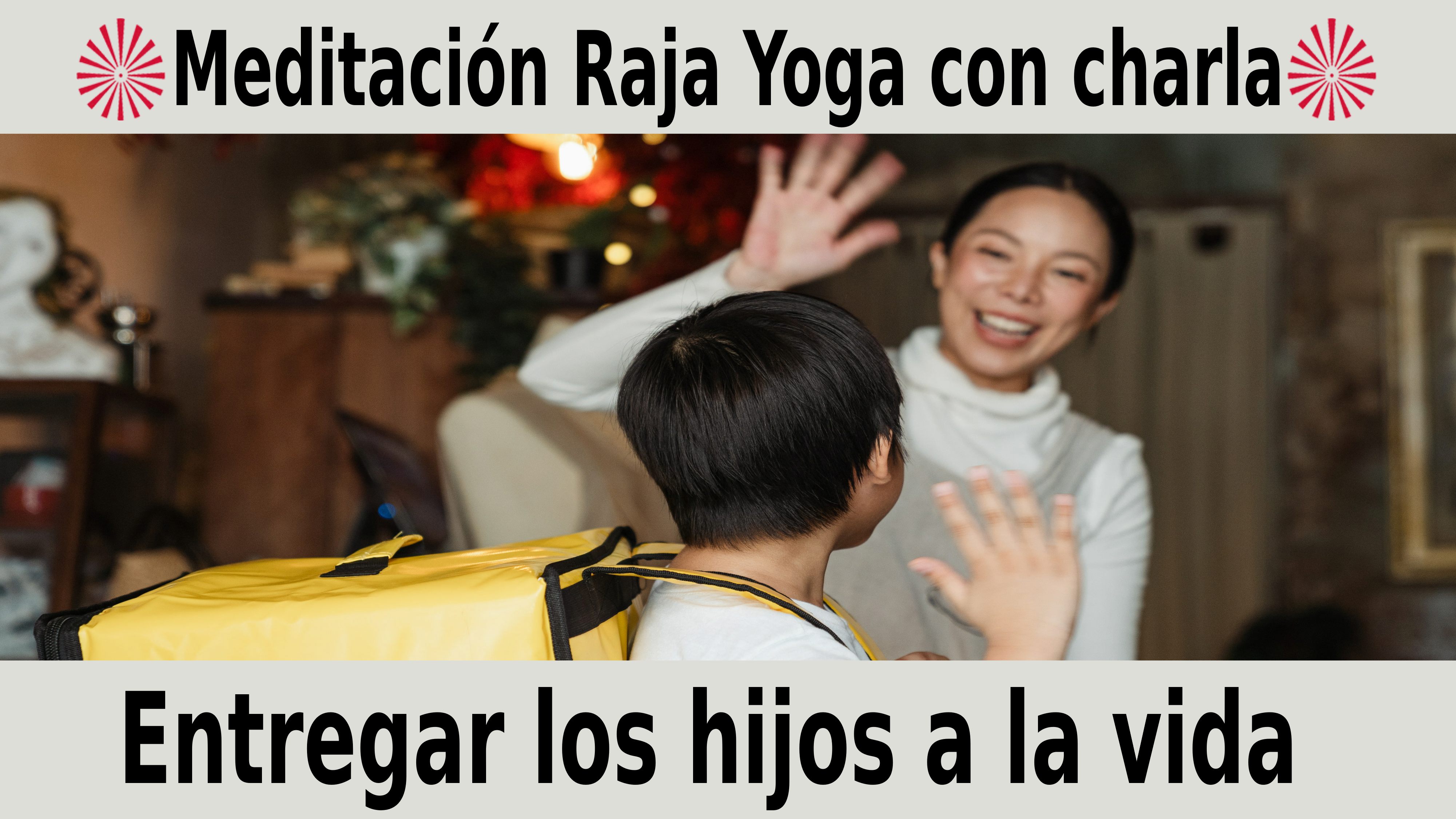 24 Noviembre 2020  Meditación guiada: Entregar los hijos a la vida