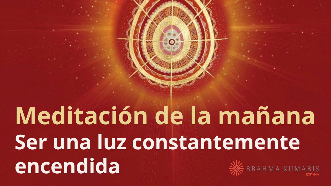 Meditación de la mañana:  Ser una luz constantemente encendida, con Guillermo Simó (16 Octubre 2023)