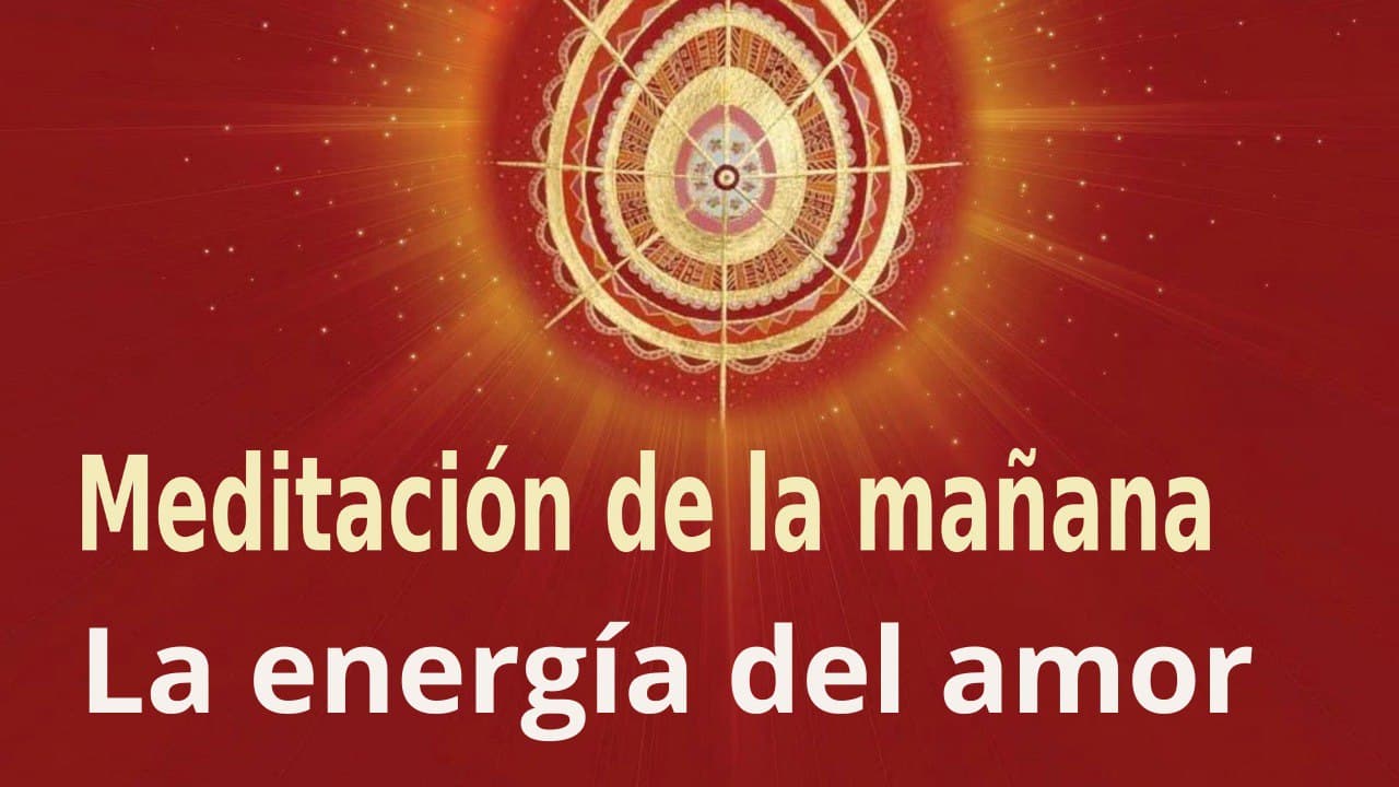 Meditación de la mañana:  La energía del amor , con Enrique Simó (31 Enero 2022)