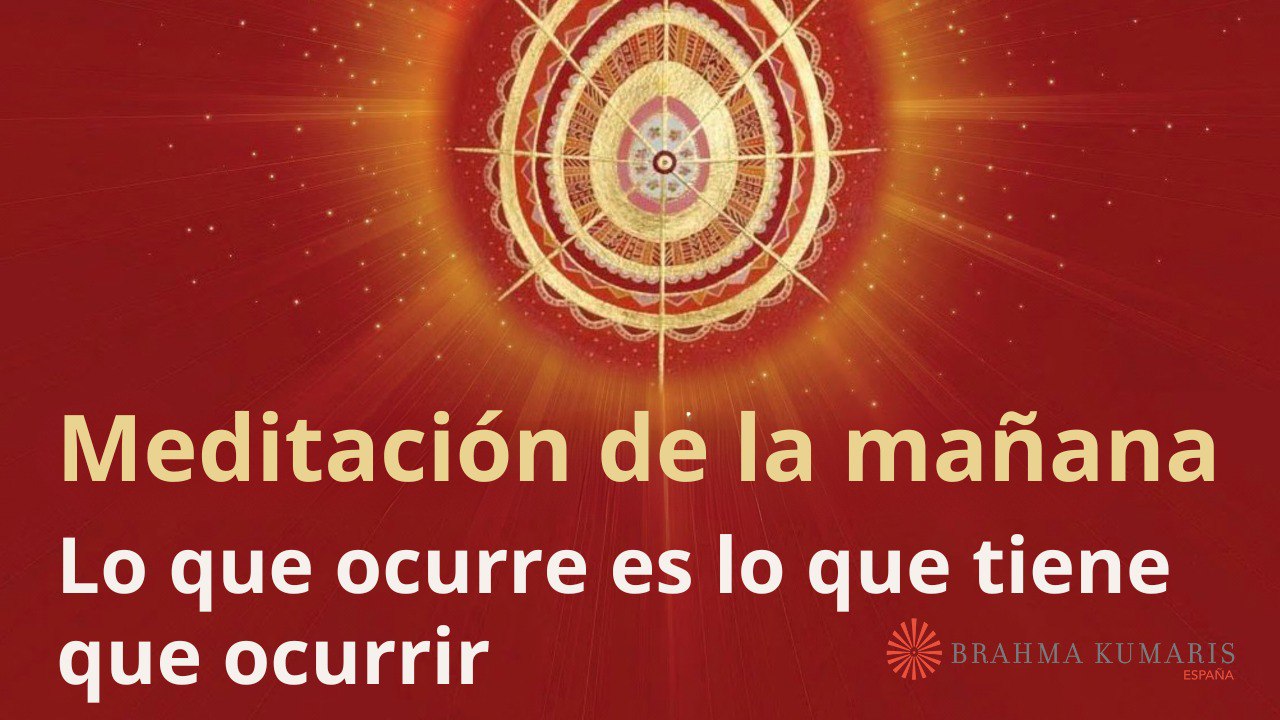 Meditación de la mañana:  Lo que ocurre es lo que tiene que ocurrir, con Enrique Simó (30 Abril 2024)