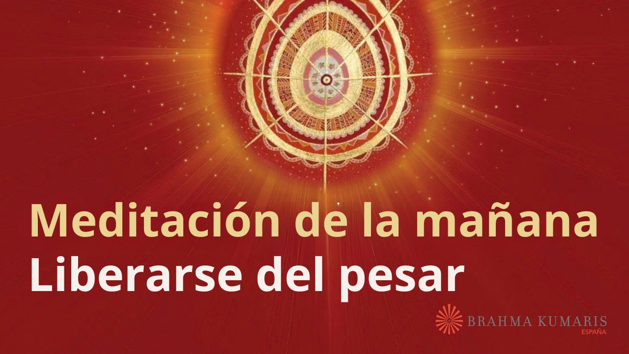 Meditación de la mañana:  Liberarse del pesar,  con Guillermo Simó (13 Noviembre 2023)