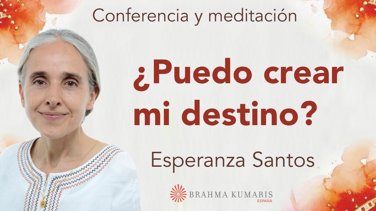 Meditación y conferencia:¿Puedo crear mi destino?  (5 Noviembre 2025)
