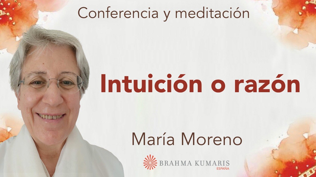 24 Mayo 2026 Meditación y conferencia: Intuición o razón