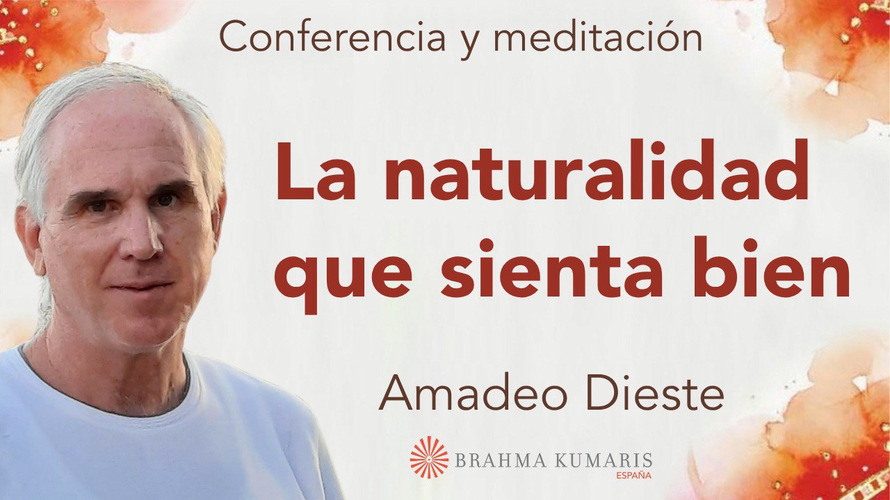 Meditación y conferencia:  La naturalidad que sienta bien (3 Noviembre 2025)