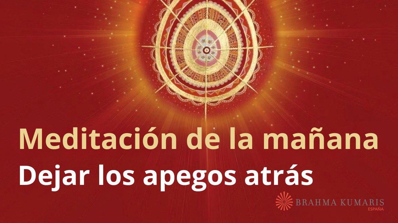 Meditación de la mañana: Dejar los apegos atrás, con Marta Matarin (9 Julio 2025)