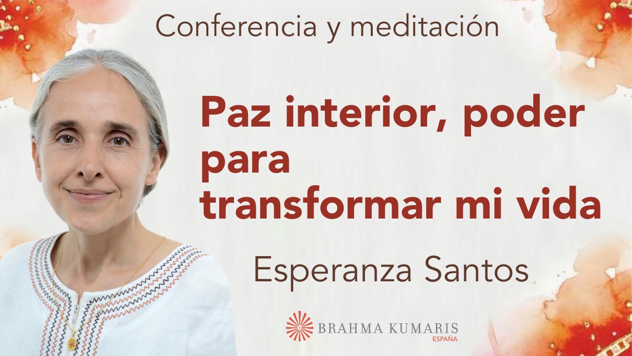 Meditación y conferencia: Paz interior, poder para transformar mi vida (3 Septiembre 2025)