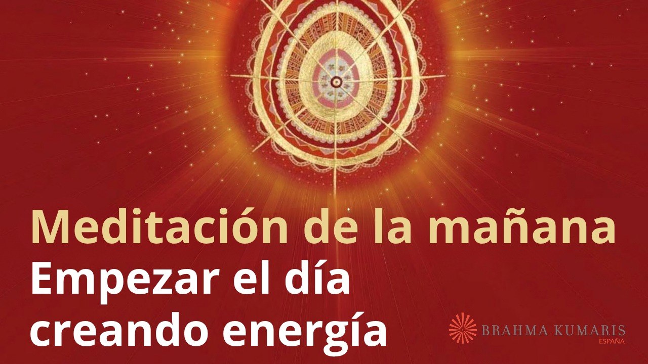 Meditación de la mañana:  Empezar el día creando energía , con José Mari Barrero (28 Marzo 2026)