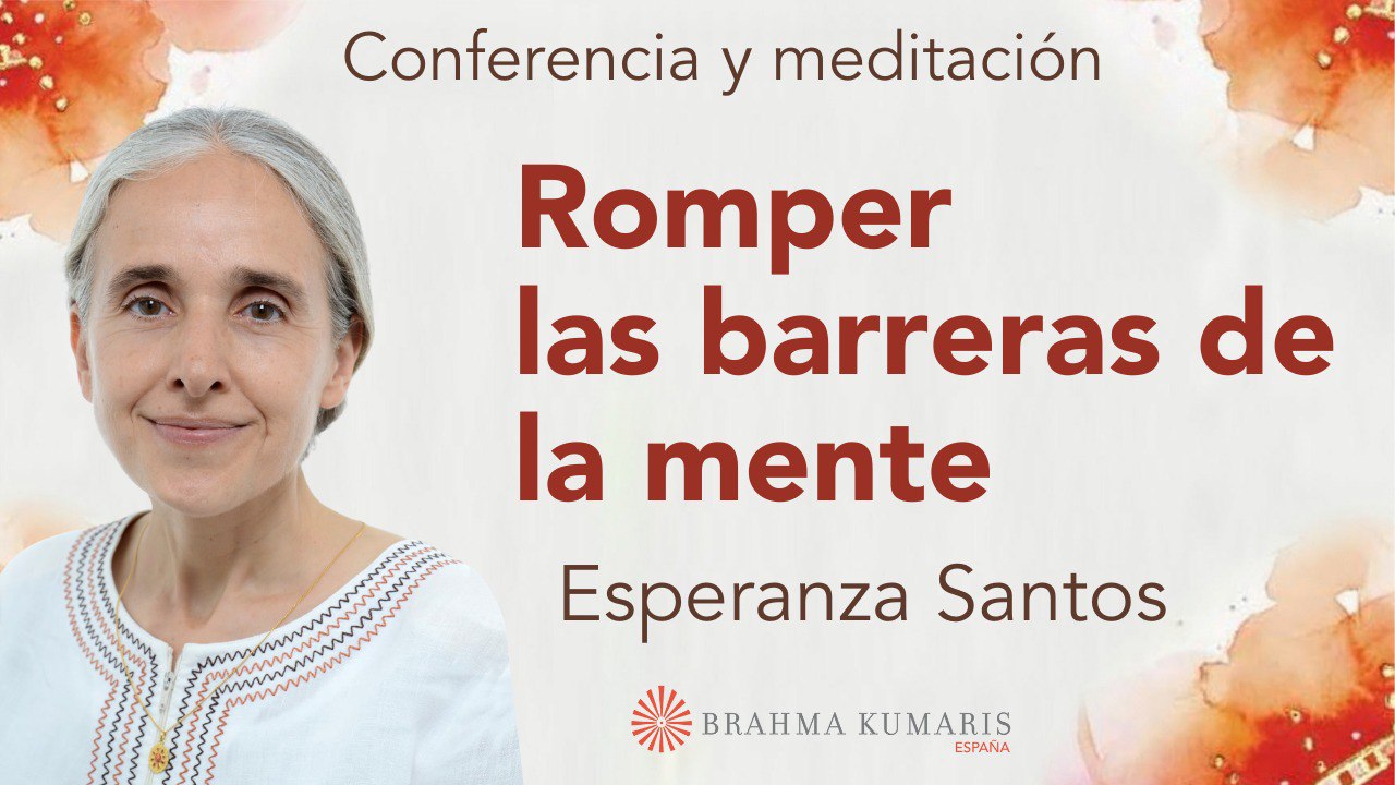 Meditación y conferencia: Romper las barreras de la mente (16 Julio 2025)