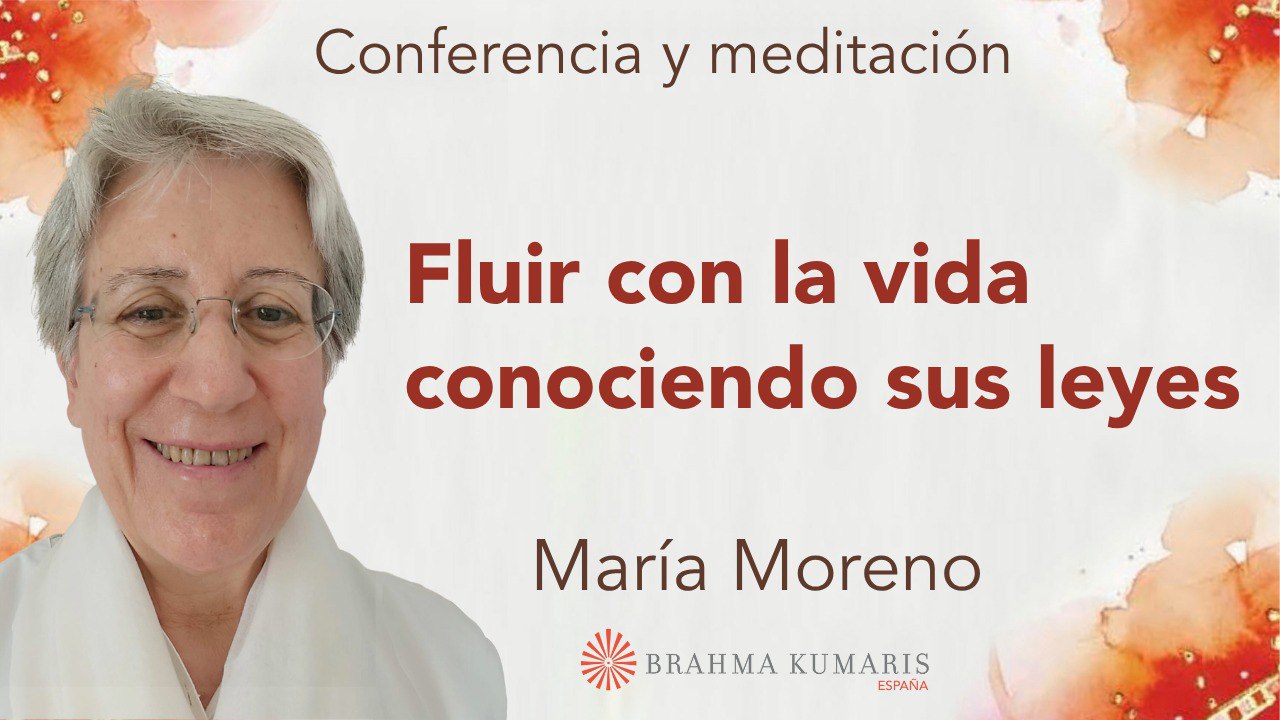 13 Julio 2025  Meditación y conferencia  Fluir con la vida conociendo sus leyes