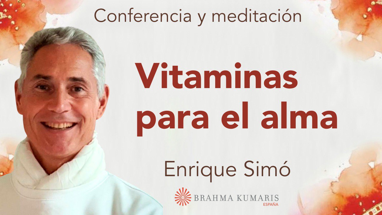 Meditación y conferencia: Vitaminas para el alma (23 Enero 2026)