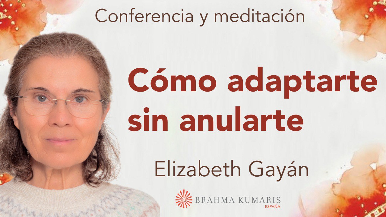 Meditación y conferencia:  Cómo adaptarte sin anularte (14 Febrero 2026)