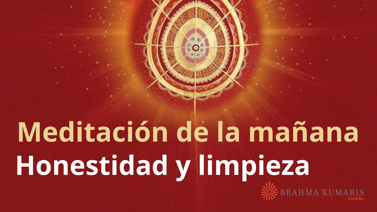 Meditación de la mañana: Honestidad y limpieza, con Guillermo Simó (24 Marzo 2025)