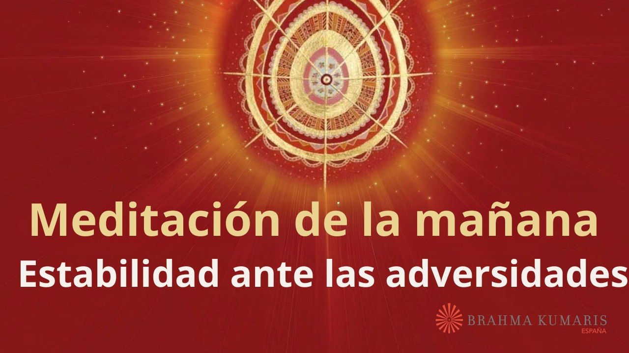Meditación de la mañana:  Estabilidad ante las adversidades, con Enrique Simó (9 Diciembre 2025)