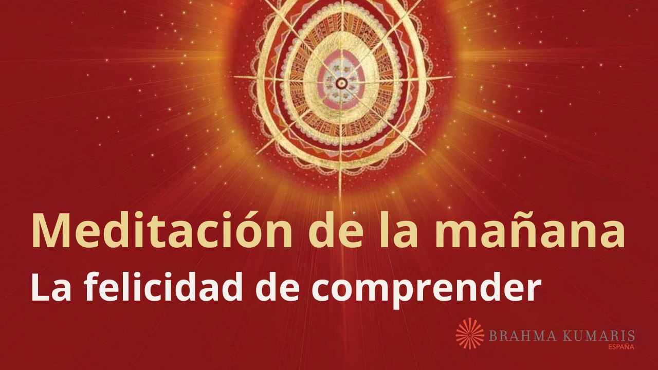 Meditación de la mañana: La felicidad de comprender,  con María Moreno (10 Octubre 2024)
