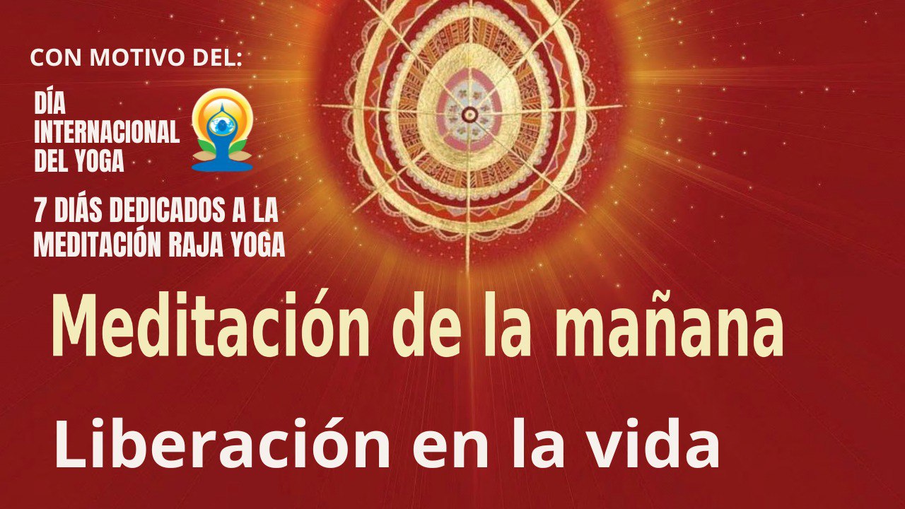 Meditación de la mañana:  Liberación en la vida  , con María Moreno 16 Junio 2022)