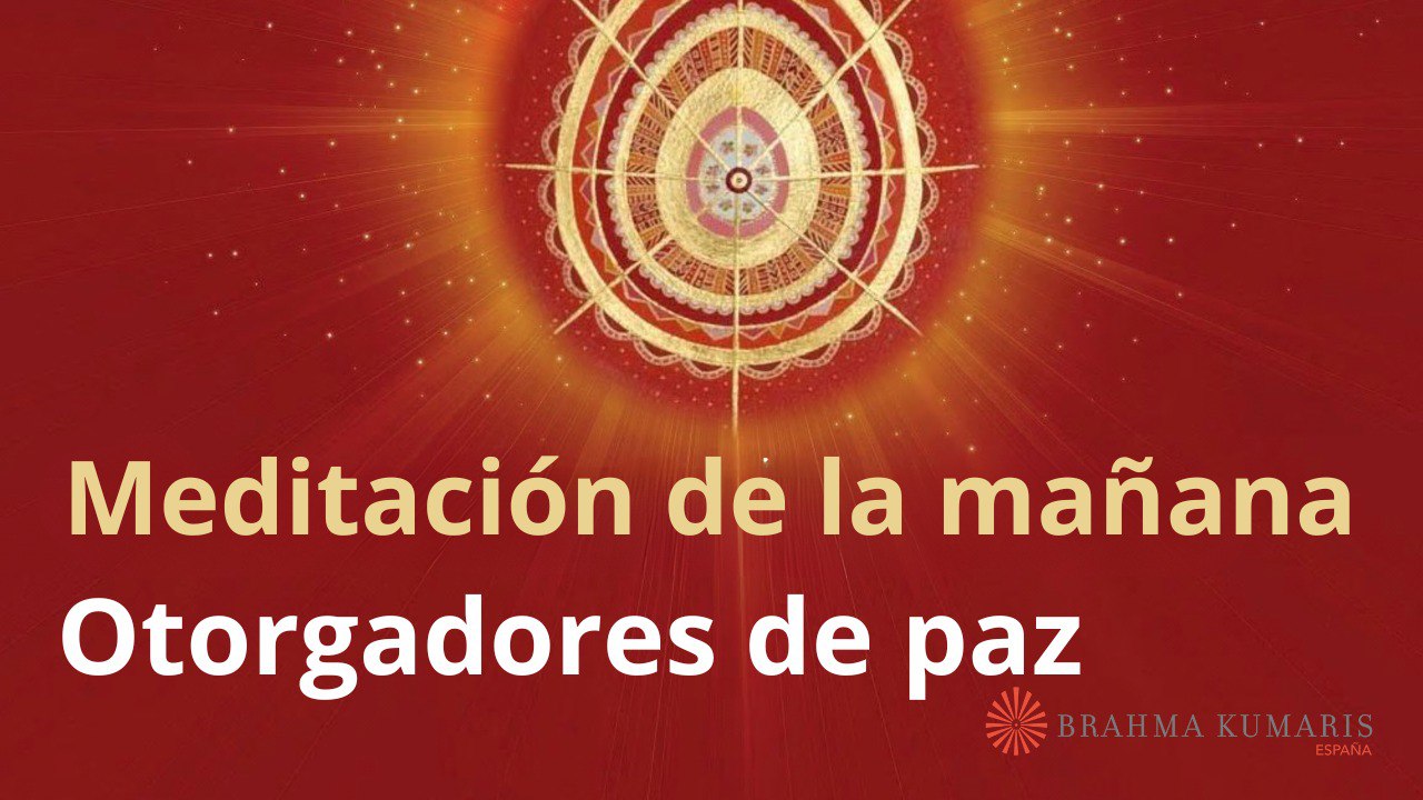 Meditación de la mañana: Otorgadores de paz, con Guillermo Simo ( 17 Marzo 2025)