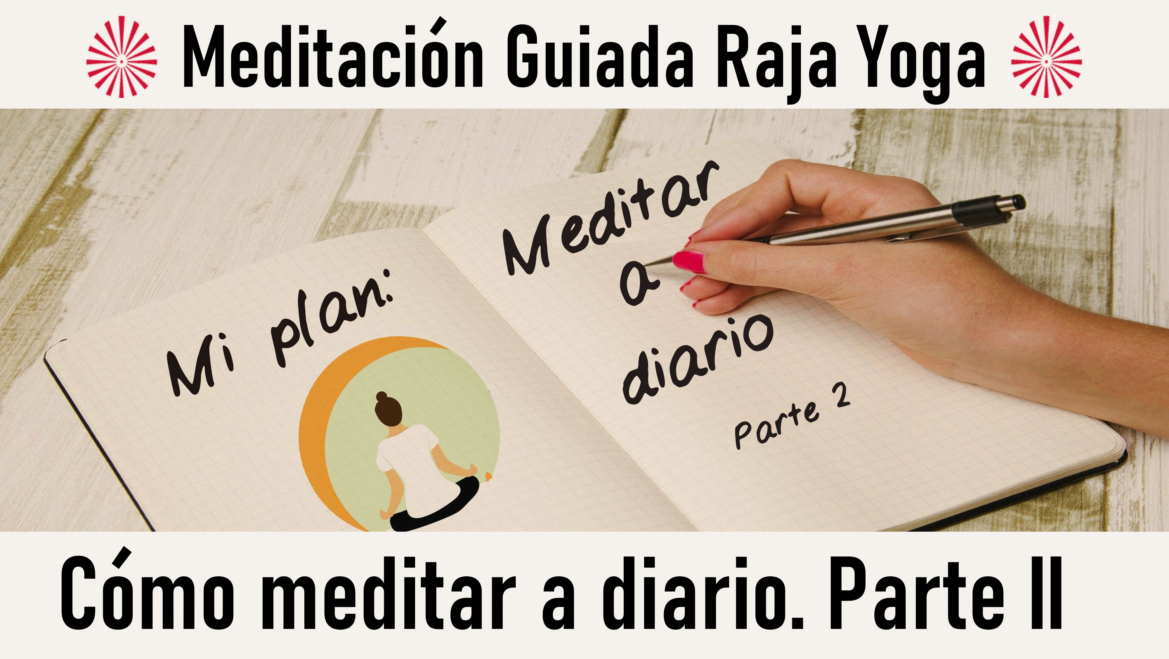 13 Octubre 2020 Meditación guiada: Cómo meditar a diario, parte 2