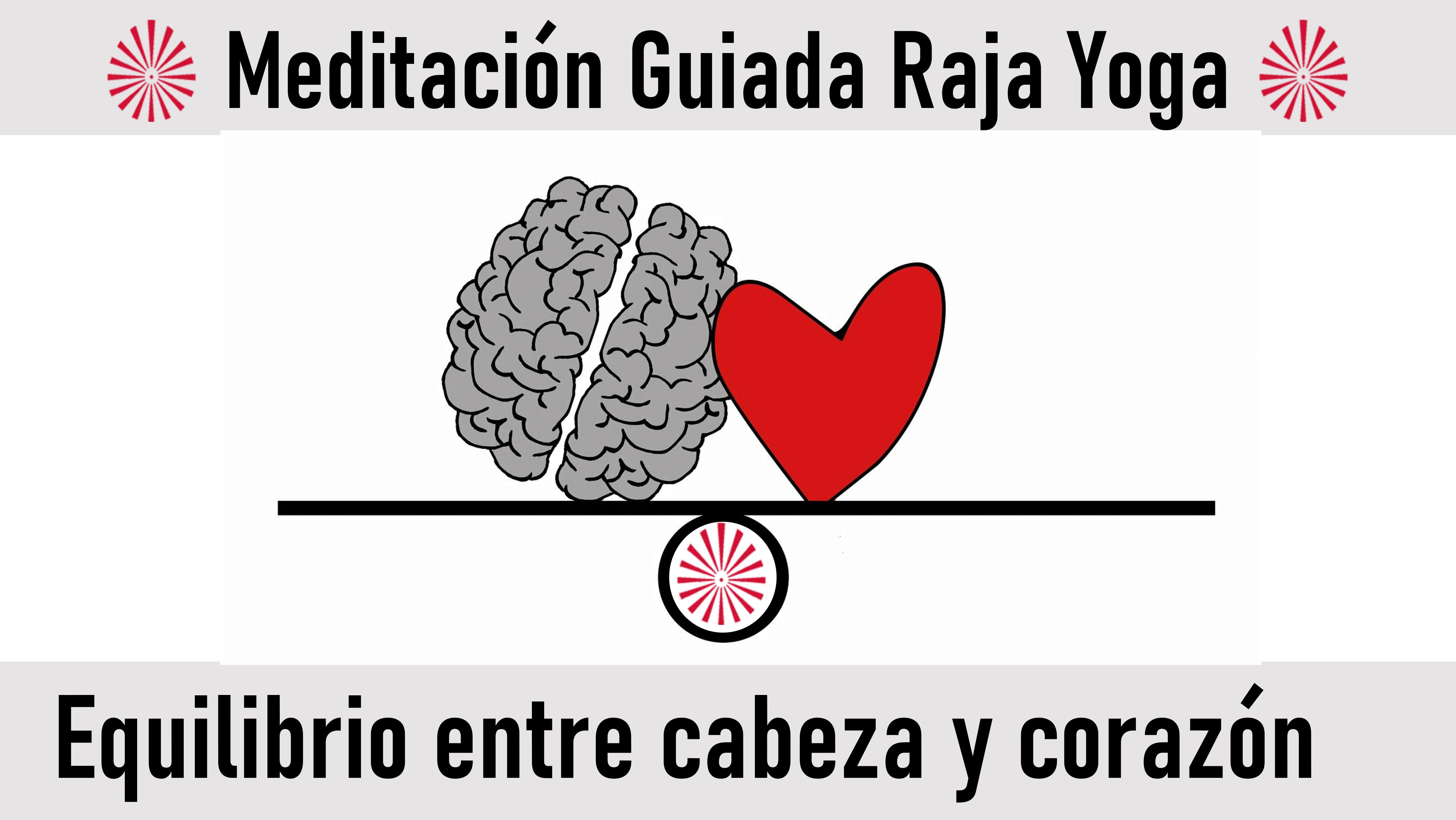 Meditación Raja Yoga: Equilibrio entre cabeza y corazón (27 Julio 2020) On-line desde Madrid