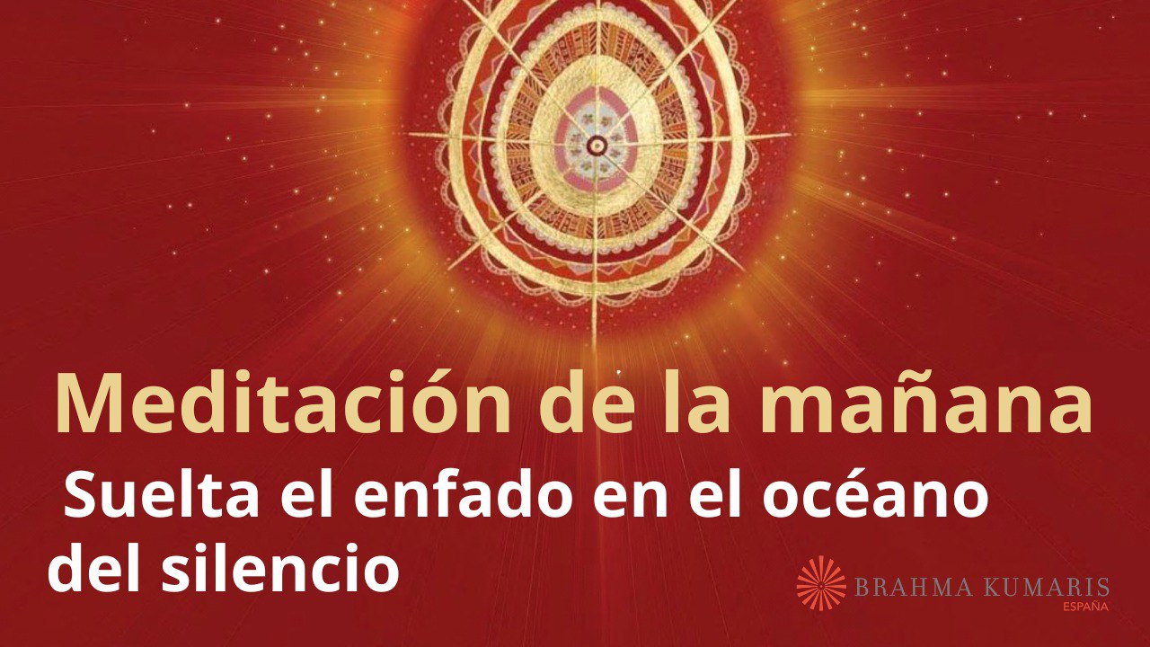 Meditación de la mañana : Suelta el enfado en el océano del silencio, con Enrique Simó