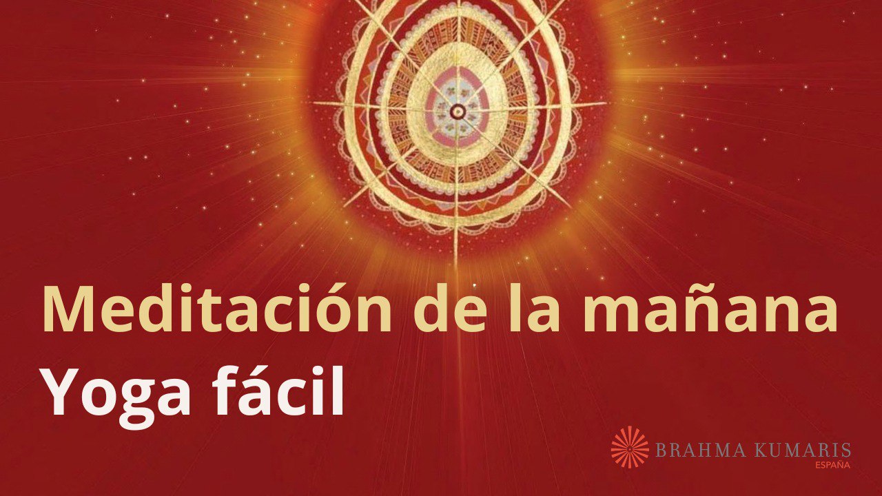 Meditación de la mañana: Yoga fácil, con María Moreno (6 Junio 2024)