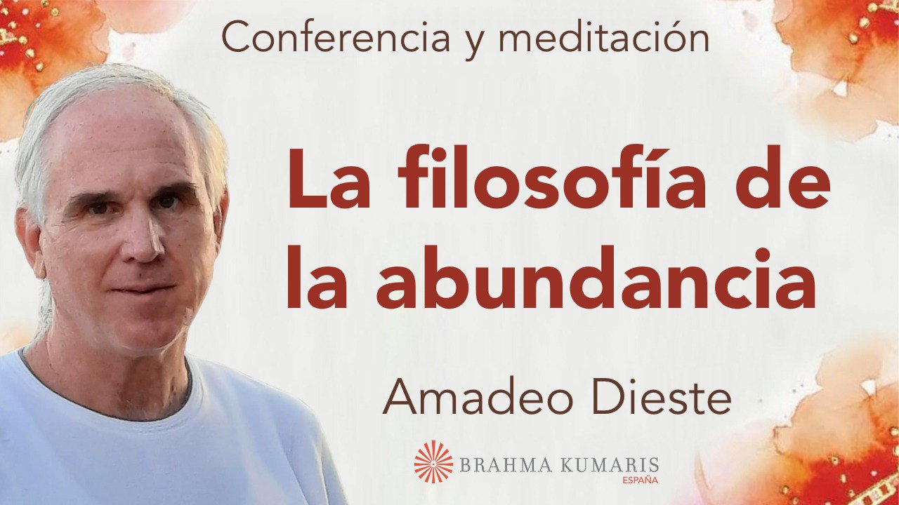 2 Febrero 2026 Meditación y conferencia:  La filosofía de la abundancia