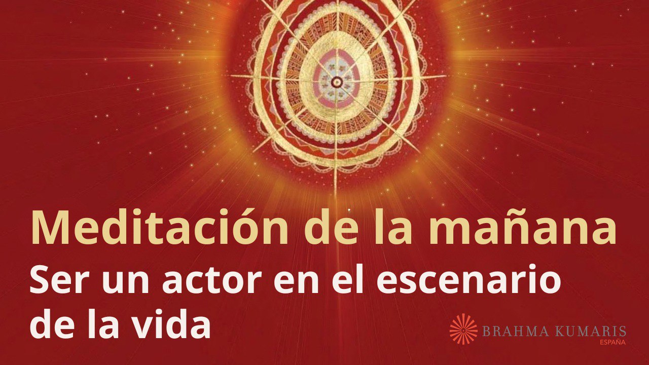 Meditación de la mañana: Ser un actor en el escenario de la vida, por Enrique Simó (3 Septiembre 2024)