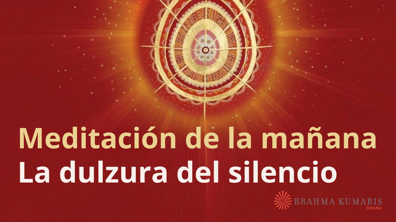 Meditación de la mañana:  La dulzura del silencio, con Paqui Martín (9 Octubre 2023)