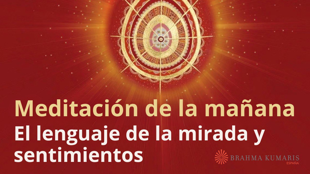 Meditación de la mañana: El lenguaje de la mirada y sentimientos, con José Mari Barrero (10 Febrero 2024)