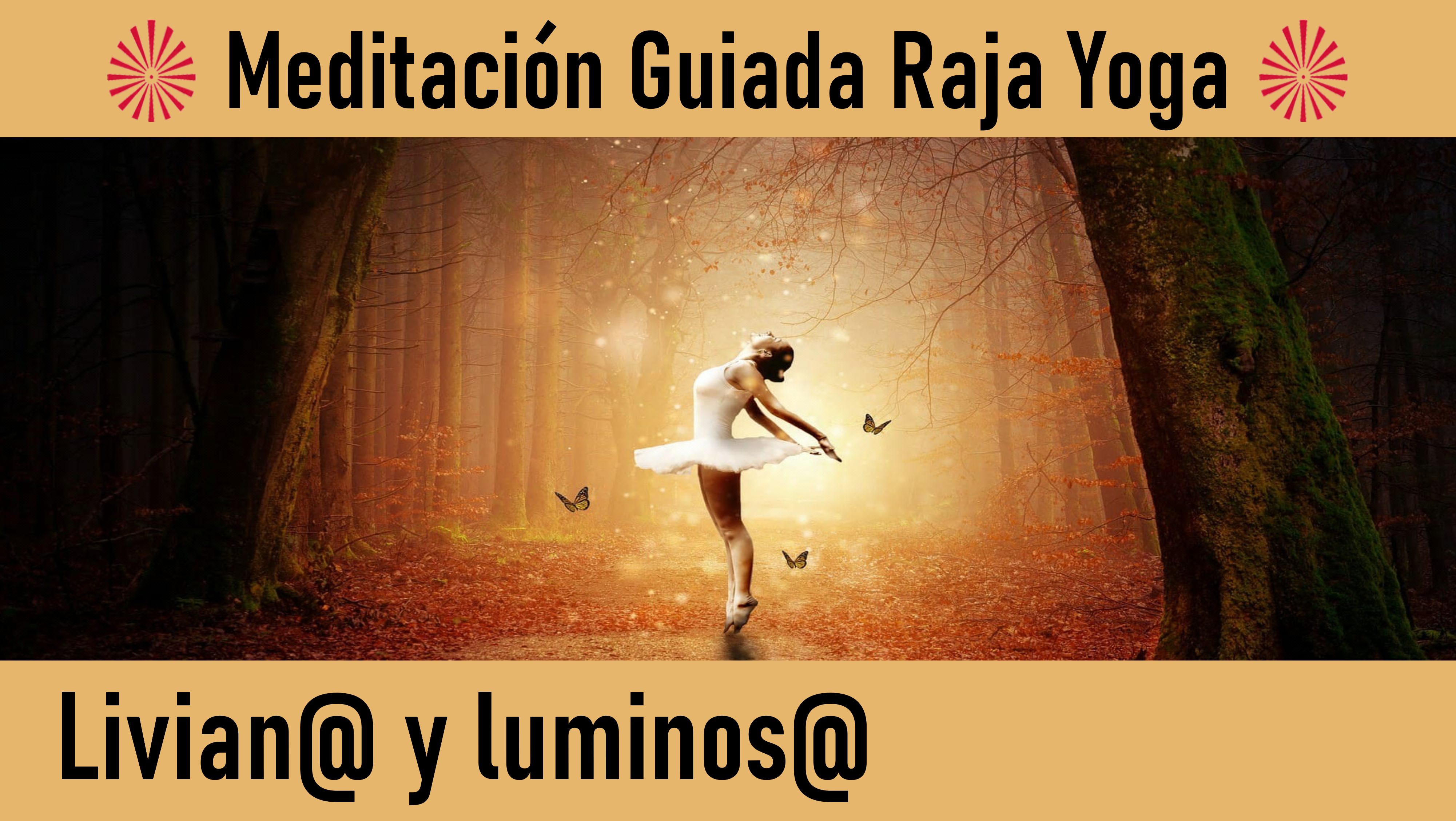 23 Mayo 2020  Meditación Guiada: Livian@ y luminos@