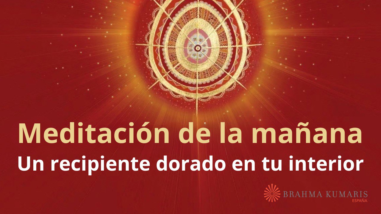 Meditación de la mañana: Un recipiente dorado en tu interior, con Esperanza Santos (1 Agosto 2025)