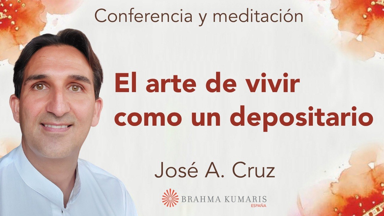 Meditación y conferencia: El arte de vivir como un depositario (1 Abril 2026)
