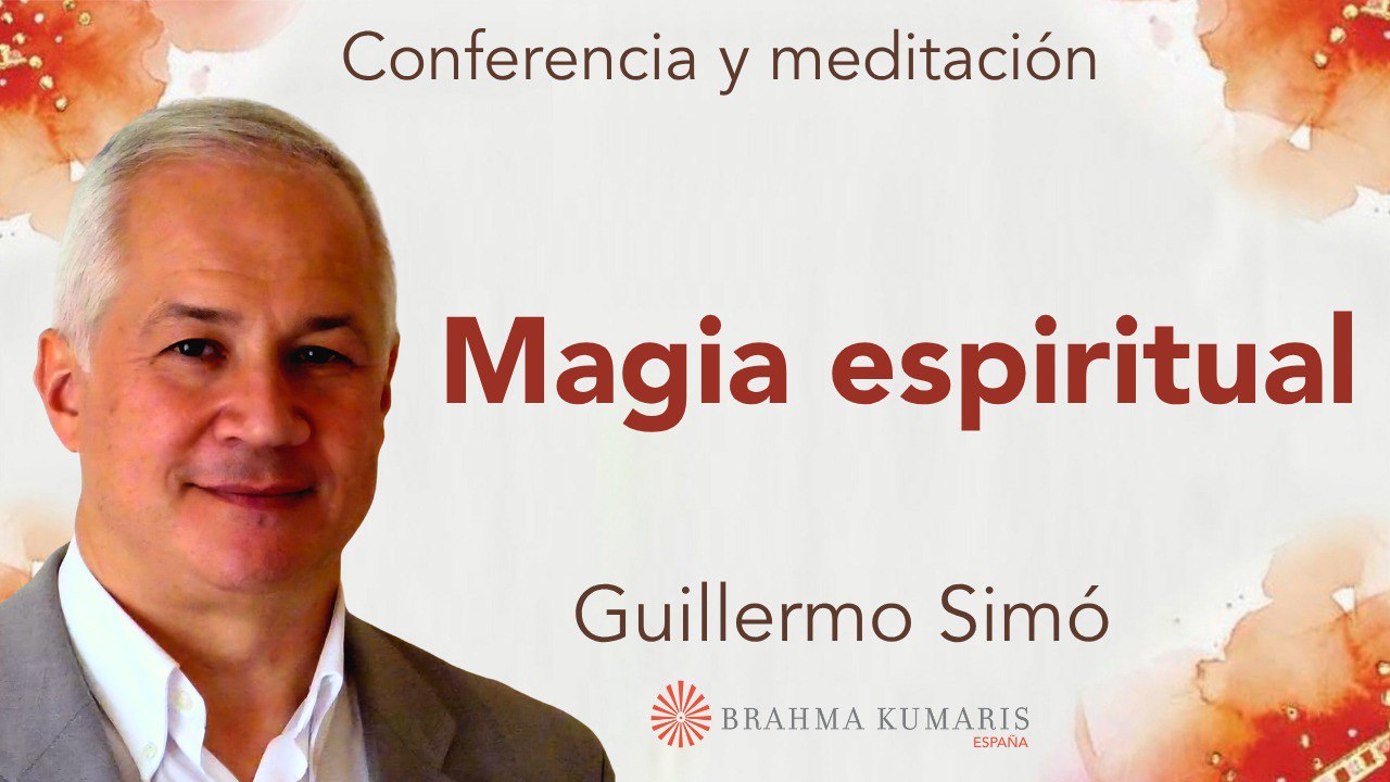 Meditación y conferencia: Magia espiritual (18 Noviembre 2025)