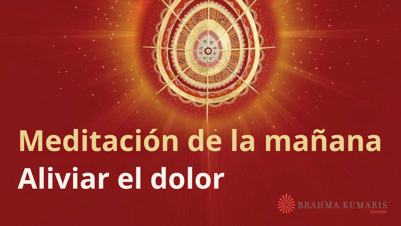 Meditación de la mañana:  Aliviar el dolor , con José María Barrero (28 Octubre 2023)