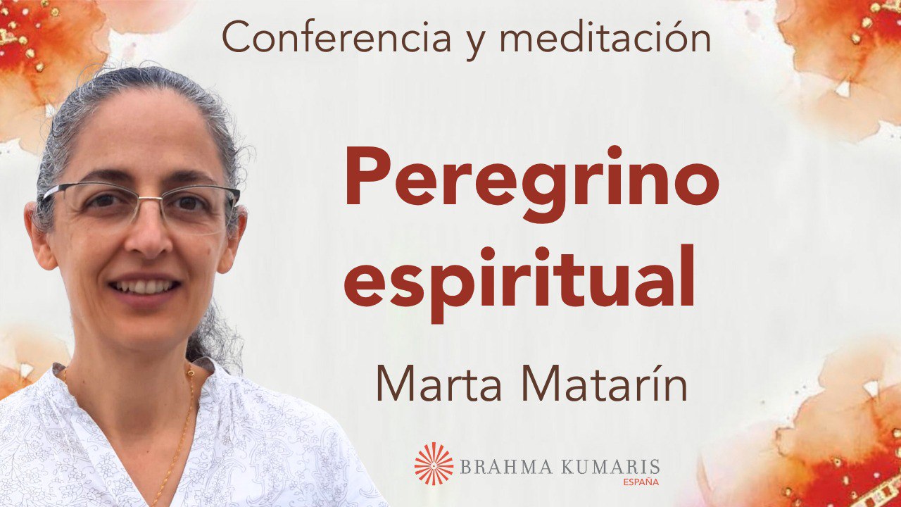 Meditación y conferencia: Peregrino espiritual (20 Noviembre 2025)