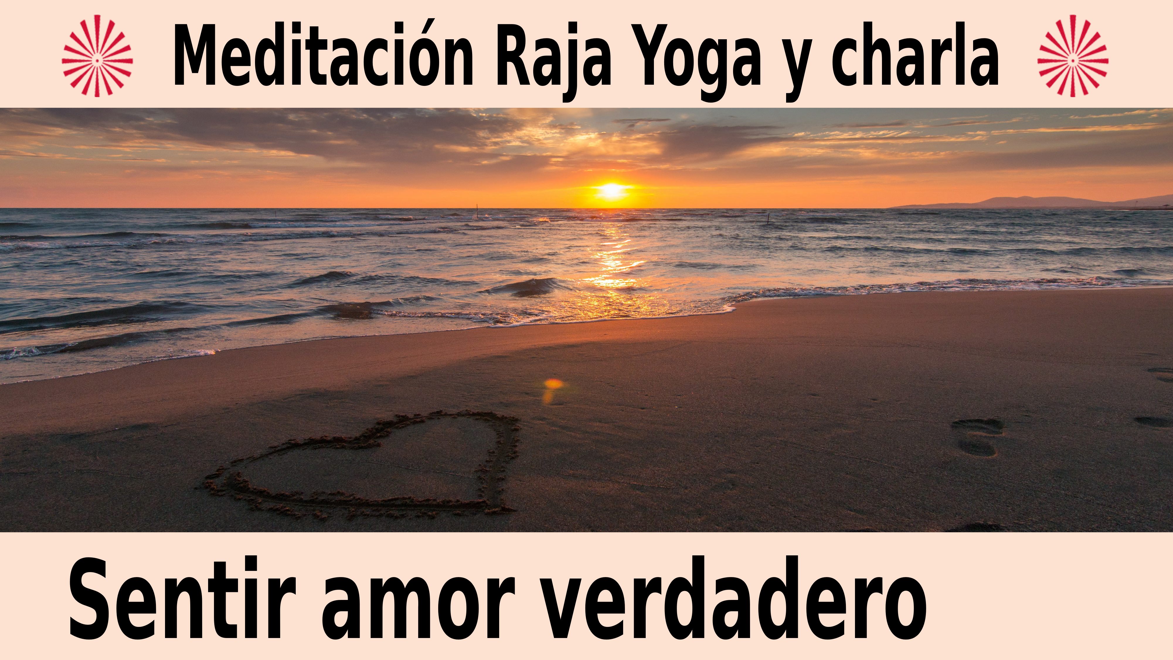 Meditación Raja Yoga y charla: Sentir amor verdadero (8 Diciembre 2020) On-line desde Canarias