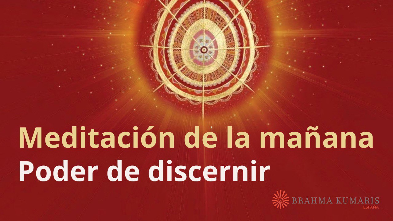 Meditación de la mañana:  Poder de discernir, con Guillermo Simó (11 Diciembre 2023)