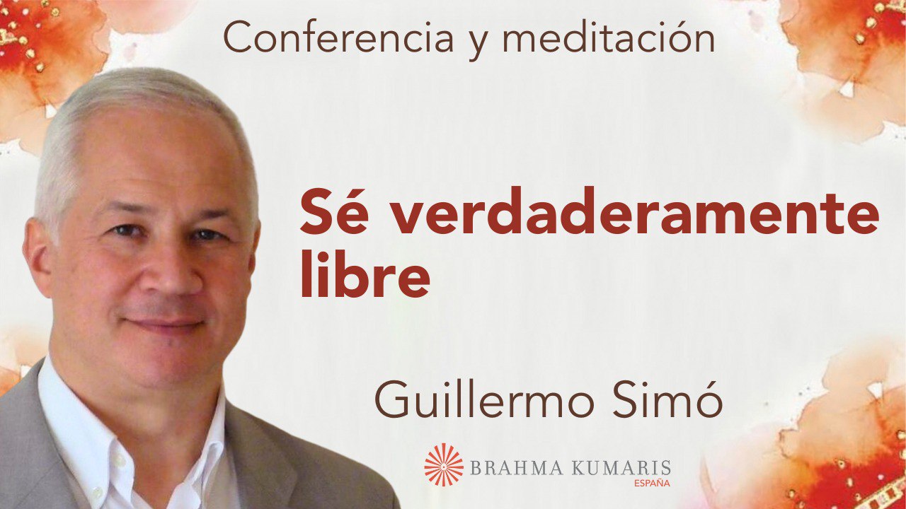 11 Junio 2024  Meditación y conferencia:  Invertir bien la energía de mis pensamientos