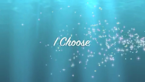 I Choose