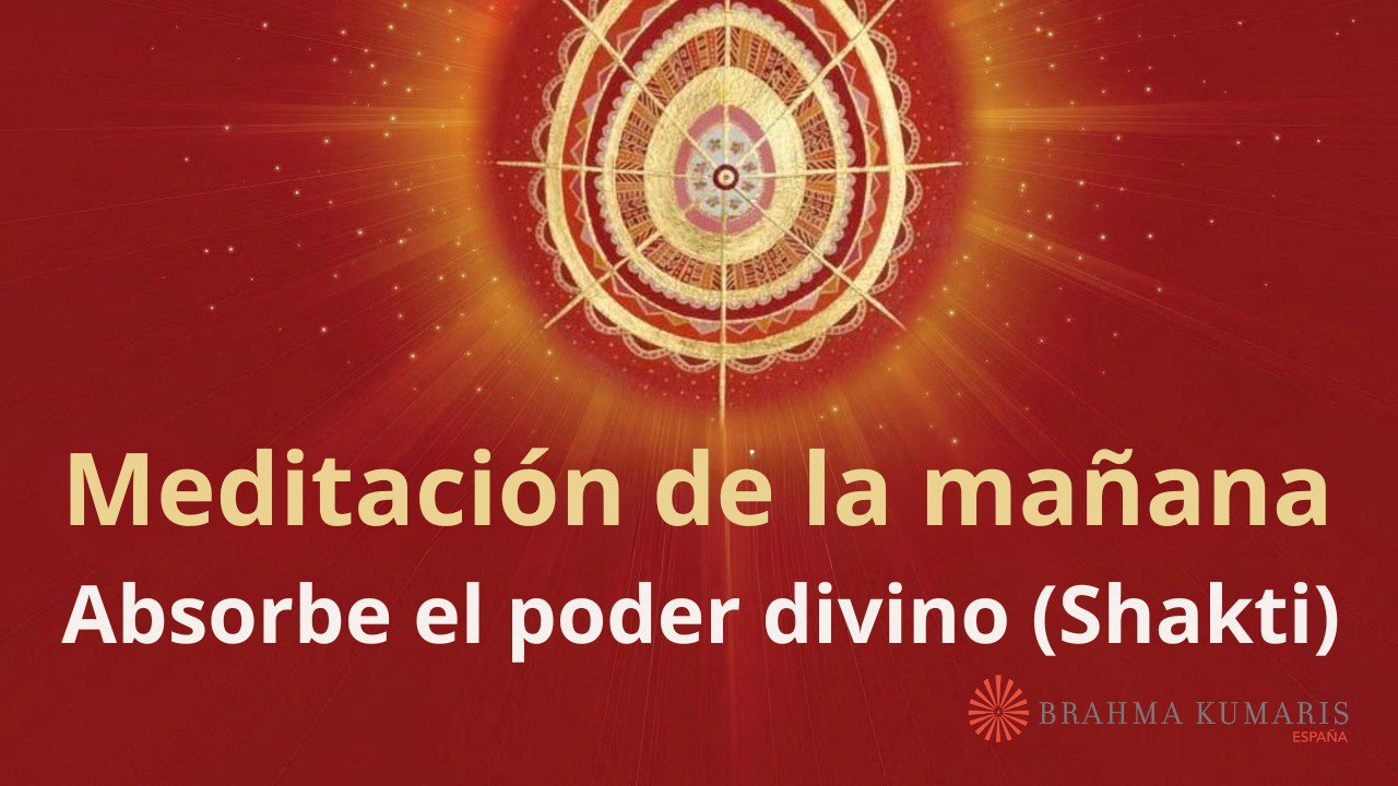 Meditación de la mañana:  Absorbe el poder divino (Shakti), por Enrique Simó (2 Abril 2024)