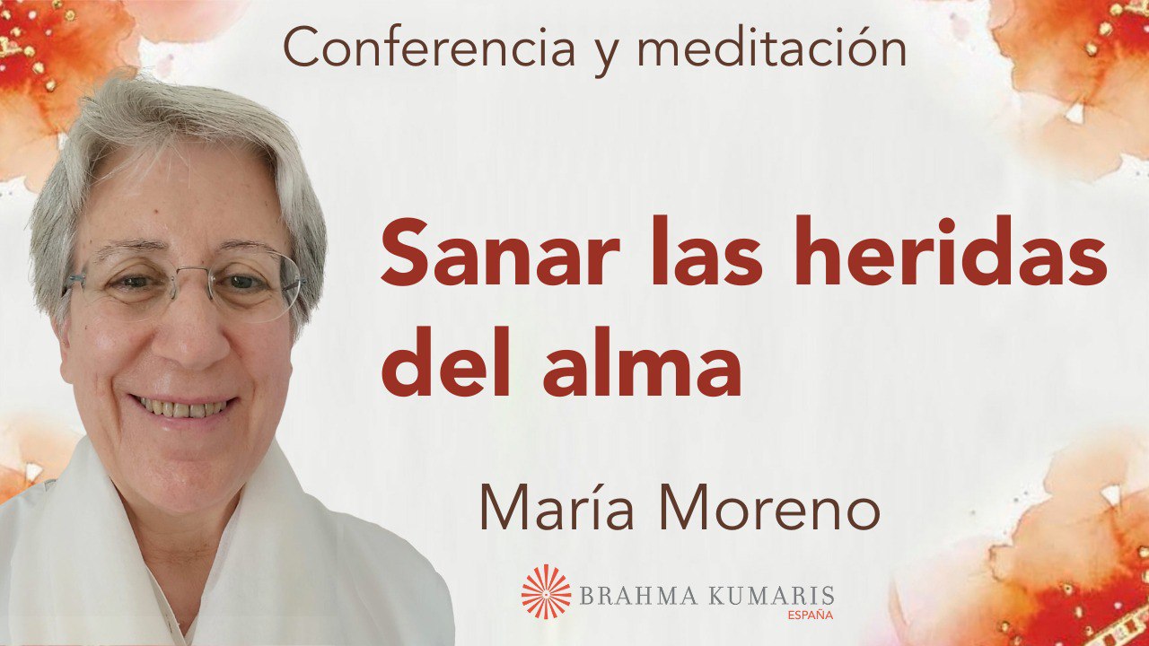 Meditación y conferencia: Sanar las heridas del alma (11 Enero 2026)