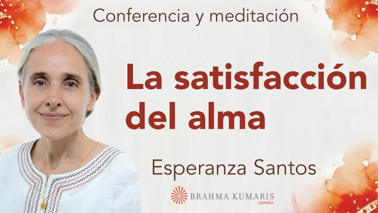 Meditación y conferencia: La satisfacción del alma (3 Enero 2024)