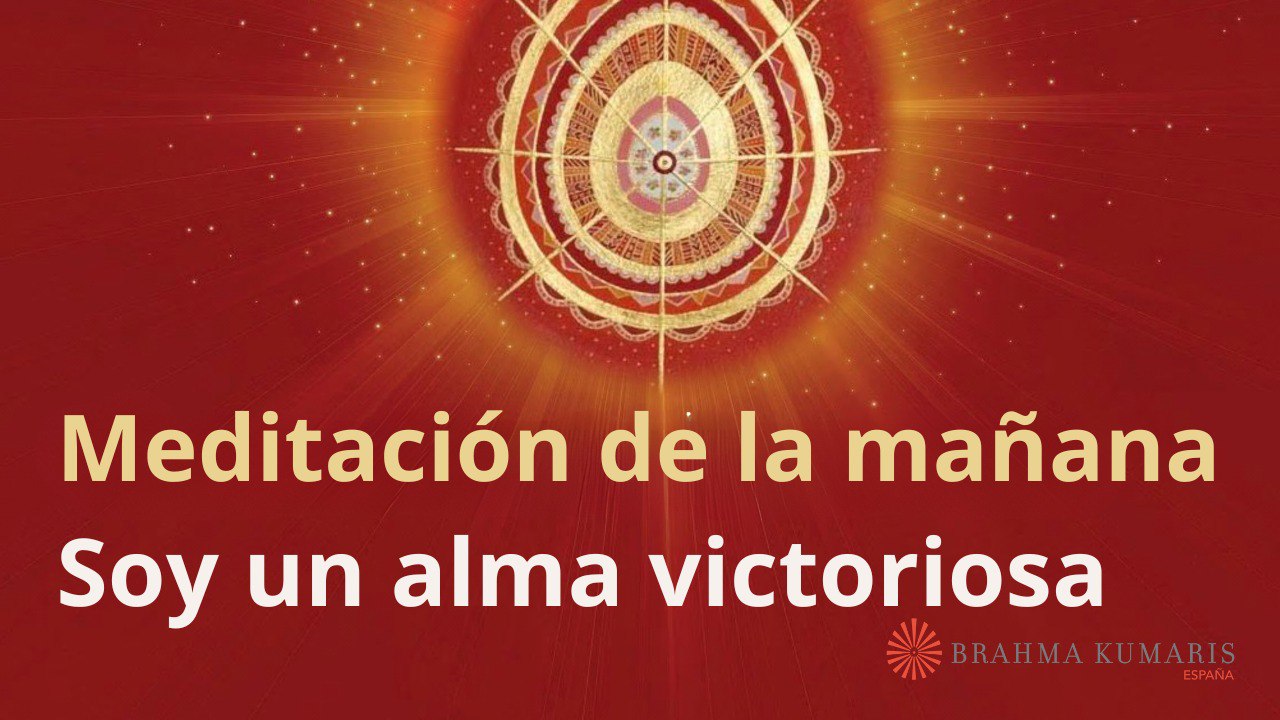 Meditación de la mañana:  Soy un alma victoriosa, por Guillermo Simó (1 Abril 2024)