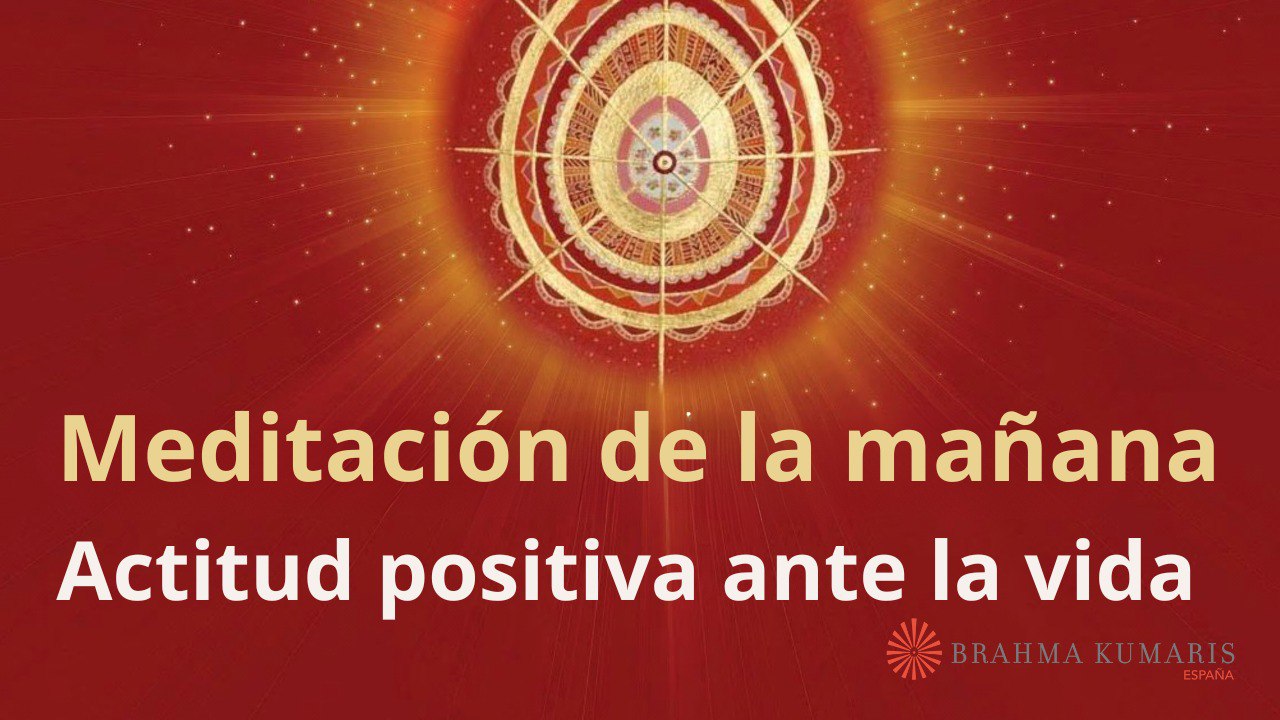 Meditación de la mañana: Actitud positiva ante la vida, con José Mari Barrero (16 Marzo 2024)